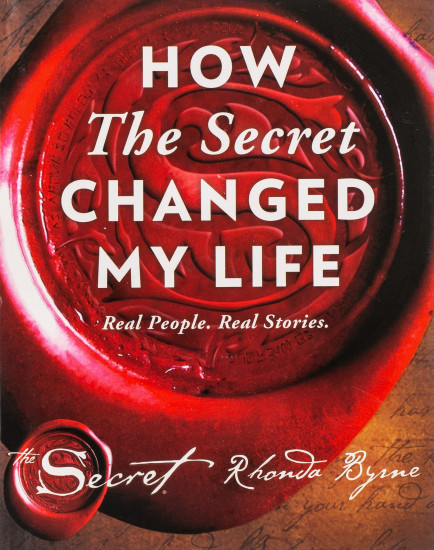 How the Secret Changed My Life