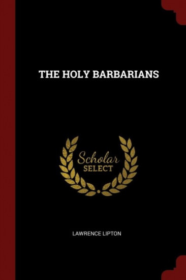 The Holy Barbarians