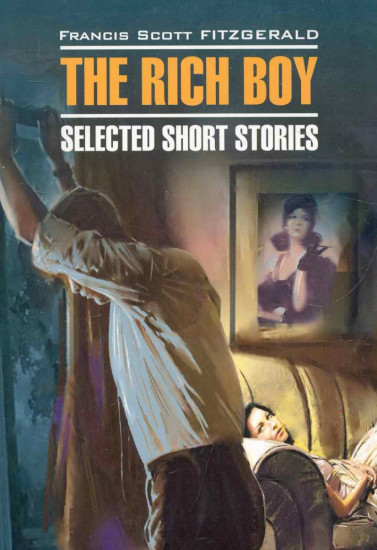 The Rich Boy. Stories