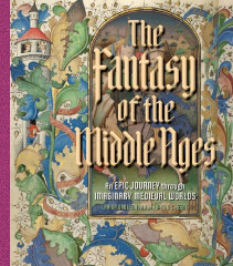 The Fantasy of the Middle Ages