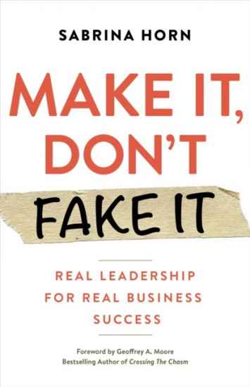 Make It, Don`t Fake It