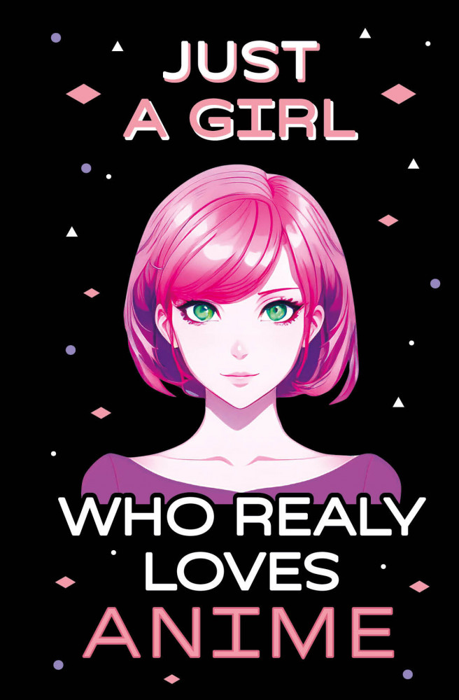 Скетчбук «Just A Girl Who Loves Anime» | ANIME. Лучшее для поклонников японской анимации
