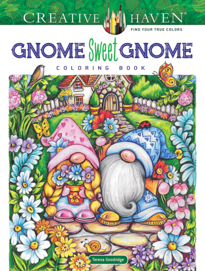 Creative haven gnome sweet gnome coloring book