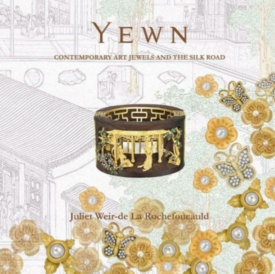 Yewn. Contemporary Jewels and the Silk Road