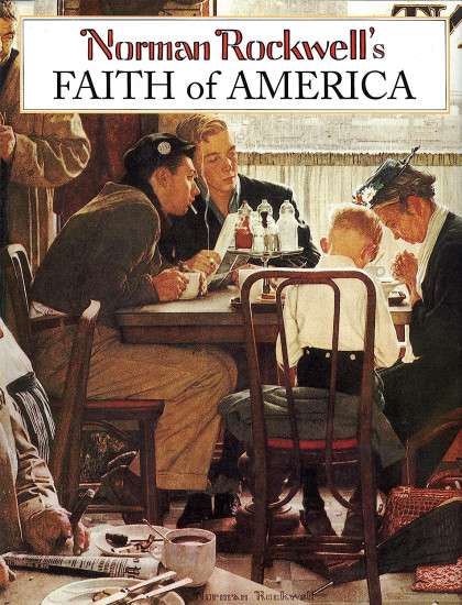 Norman Rockwell`s Faith of America