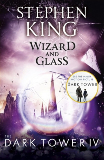Dark Tower. Wizard and Glass