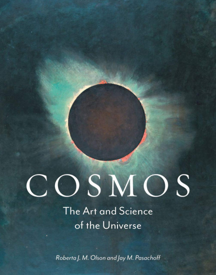 Cosmos. The Art and Science of the Universe