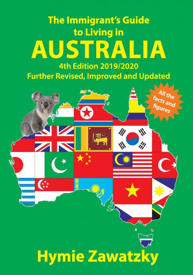 The Immigrant`s Guide to Living in Australia