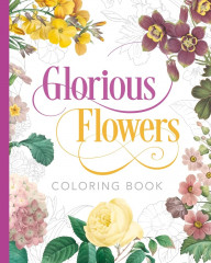 Glorious Flowers. Coloring Book