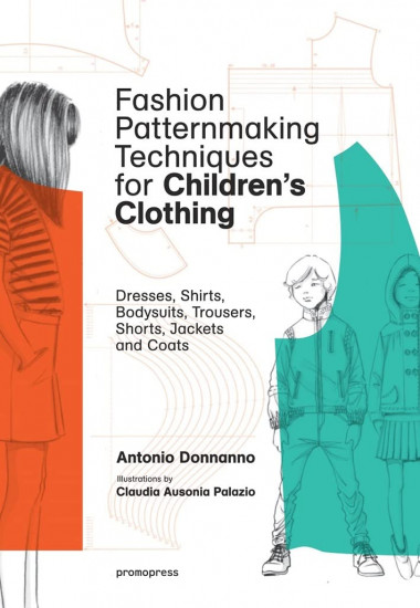 Fashion Patternmaking Techniques for Children