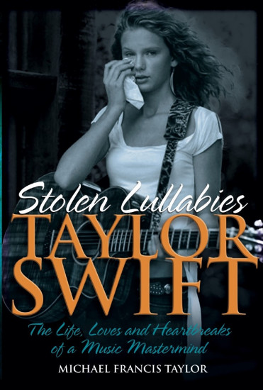 Taylor Swift. Stolen Lullabies