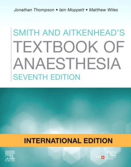 Smith and Aitkenhead`s Textbook of Anaesthesia