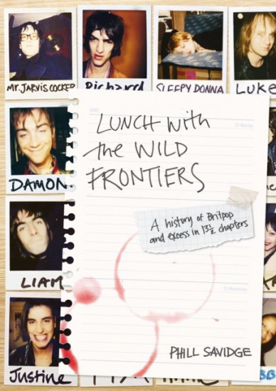 Lunch with the Wild Frontiers. A History of Britpop