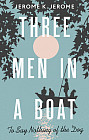 Three Men in a Boat. To say Nothing of the Dog
