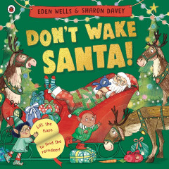 Don`t Wake Santa
