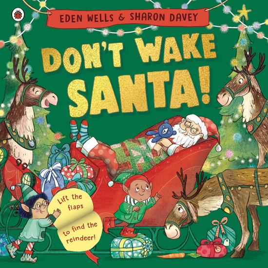 Don`t Wake Santa