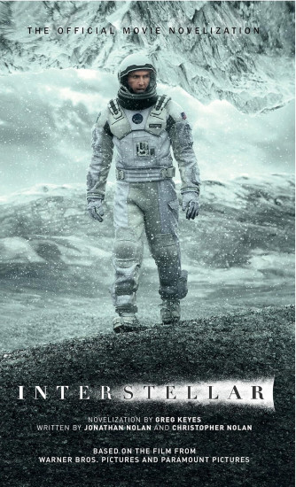 Interstellar. The Official Movie Novelization