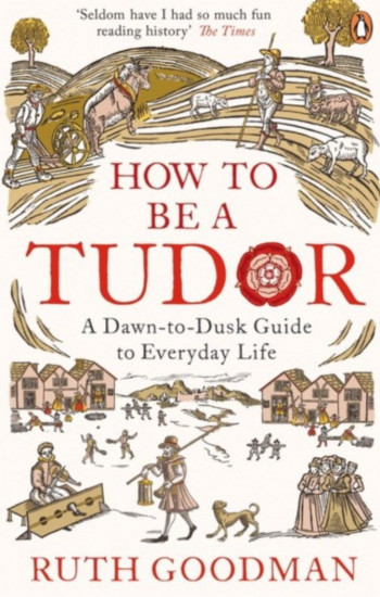 How To Be a Tudor