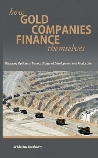 How Gold Companies Finance Themselves