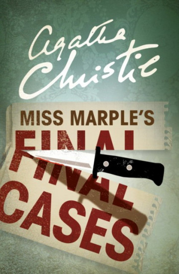 Miss Marple`s Final Cases