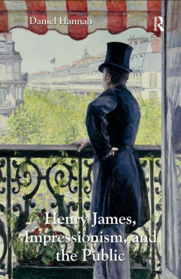 Henry James, Impressionism, and the Public