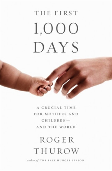 The First 1,000 Days. A Crucial Time for Mothers