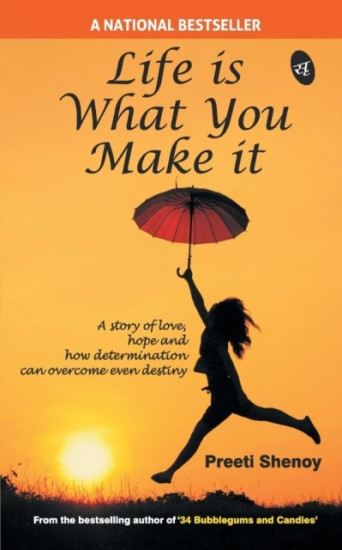 Life is what you make it