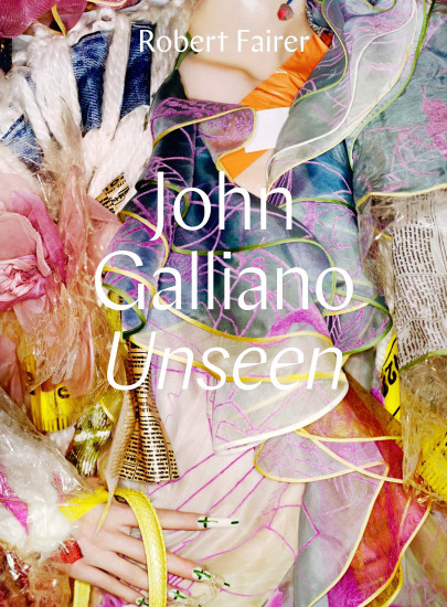 John Galliano. Unseen