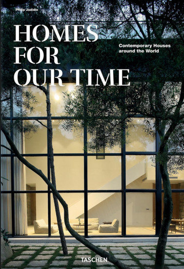 Homes for Our Time. Contemporary Houses from Chile to China