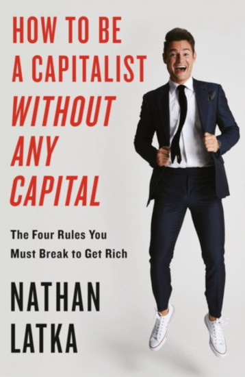 How to Be a Capitalist Without Any Capital