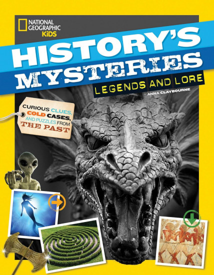 History's Mysteries. Legends and Lore