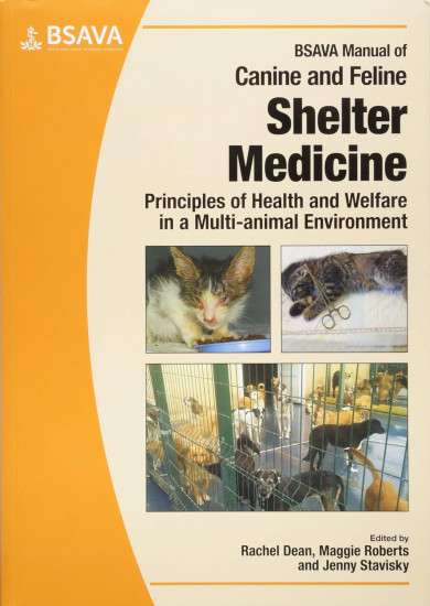 BSAVA Manual of Canine and Feline Shelter Medicine