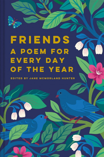Friends. A Poem for Every Day of the Year