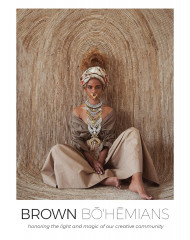 Brown Bohemians. Honoring the Light and Magic
