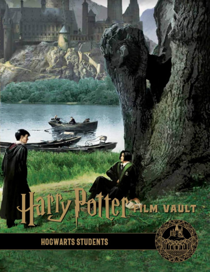 Harry Potter. The Film Vault — Volume 4. Hogwarts Students