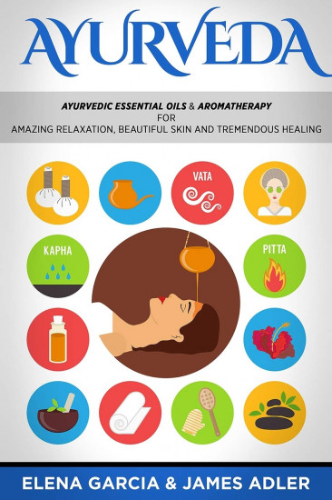 Ayurveda. Ayurvedic Essential Oils