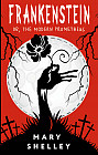 Frankenstein or, The Modern Prometheus