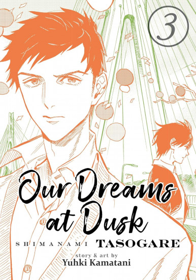 Our Dreams at Dusk. Vol. 3