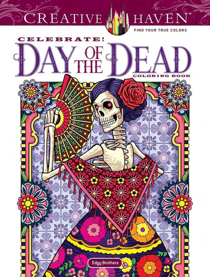 Celebrate! Day of the Dead Coloring Book