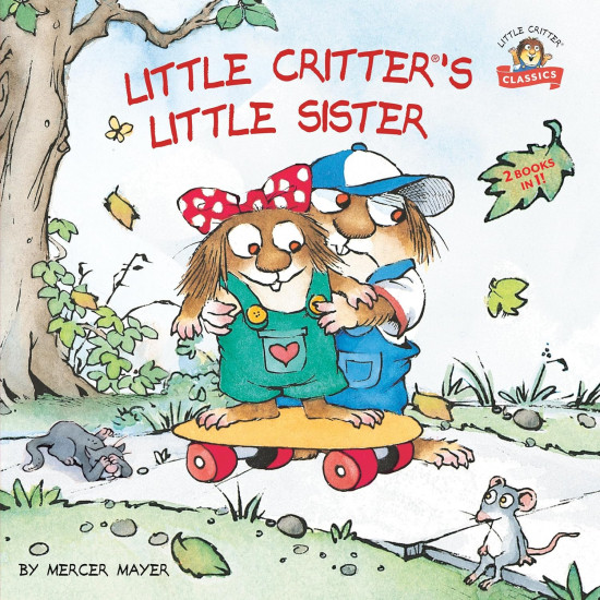 Little Critter`s Little Sister
