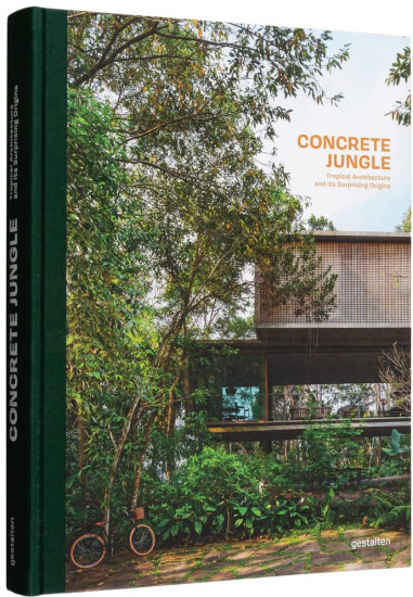 Concrete Jungle. Tropical Architecture