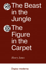 The Beast in the Jungle. The Figure in the Carpet