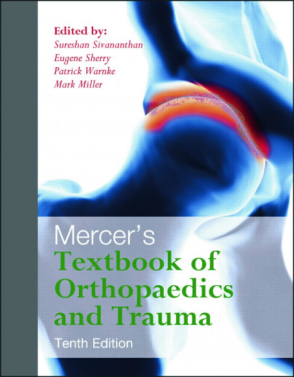 Mercer`s Textbook of Orthopaedics and Trauma