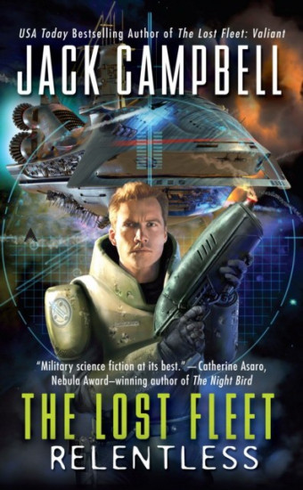 Relentless. The Lost Fleet. Book 5