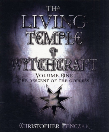 The Living Temple of Witchcraft. Volume One