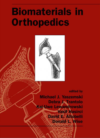 Biomaterials In Orthopedics