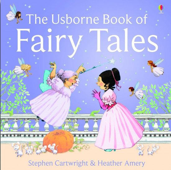 The Usborne Book of Fairy Tales