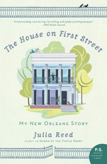 The House on First Street. My New Orleans Story