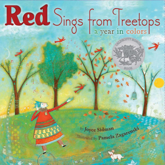 Red Sings from Treetops. A Caldecott Honor Award Winner