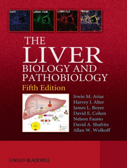 The Liver. Biology and Pathobiology